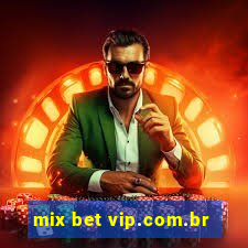 mix bet vip.com.br